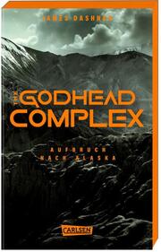 The Godhead Complex - Aufbruch nach Alaska - Cover