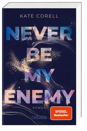 Never Be My Enemy
