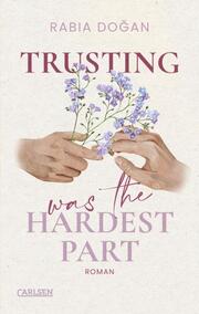Trusting Was The Hardest Part - Cover