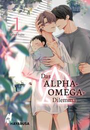 Das Alpha-Omega-Dilemma 1 - Cover