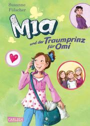 Mia und der Traumprinz für Omi - Cover
