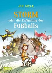 Storm oder Die Erfindung des Fußballs - Cover