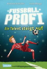 Fußballprofi - Ein Talent steigt auf - Cover