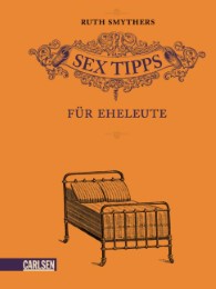 Sex-Tipps für Eheleute Anno 1894