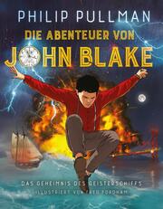 Die Abenteuer von John Blake - Das Geheimnis des Geisterschiffs - Cover