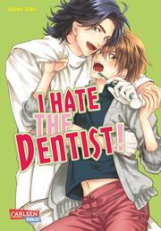 I hate the dentist!