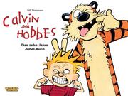 Calvin und Hobbes - Das zehn Jahre Jubel-Buch - Cover