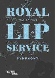 Royal Lip Service 3