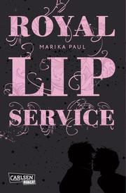Royal Lip Service 1