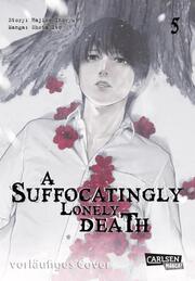 A Suffocatingly Lonely Death 5