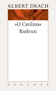 'O Catilina' - Kudrun