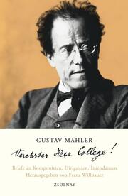 Gustav Mahler 'Verehrter Herr College!' - Cover