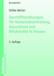 Geschäftsordnungen für Gemeindevertretung, Ausschüsse und Ortsbeiräte in Hessen