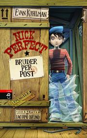 Nick Perfect - Bruder per Post