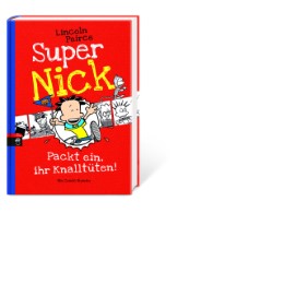 Super Nick - Packt ein, ihr Knalltüten! - Abbildung 1