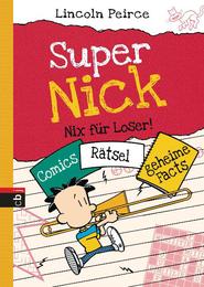 Super Nick - Nix für Loser! - Cover