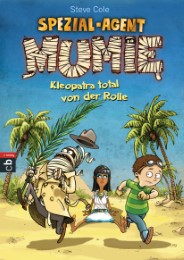Spezial-Agent Mumie - Kleopatra total von der Rolle - Cover