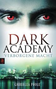 Dark Academy - Verborgene Macht