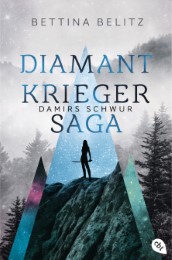 Die Diamantkrieger-Saga 1 - Damirs Schwur