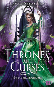 Thrones and Curses - Für die Krone geboren - Cover