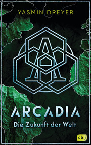 Arcadia - Die Zukunft der Welt