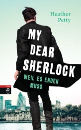 My Dear Sherlock - Weil es enden muss - Cover