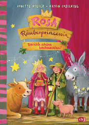 Rosa Räuberprinzessin - Tierisch schöne Weihnachten!