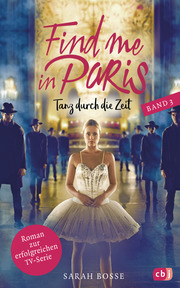 Find me in Paris - Tanz durch die Zeit - Cover