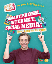 Checker Tobi - Der große Digital-Check: Smartphone, Internet, Social Media - Das check ich für euch! - Cover