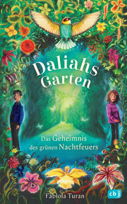 Daliahs Garten - Das Geheimnis des grünen Nachtfeuers - Cover