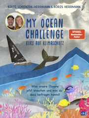 My Ocean Challenge - Kurs auf Klimaschutz - Was unsere Ozeane jetzt brauchen und was du dazu beitragen kannst - Cover