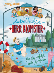 Der fabelhafte Herr Blomster - Eine Klassenfahrt voller Abenteuer - Cover