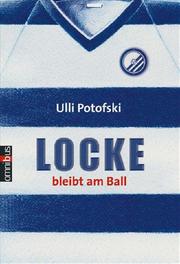 Locke bleibt am Ball - Cover