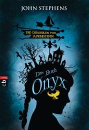 Die Chroniken vom Anbeginn - Das Buch Onyx