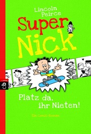 Super Nick - Platz da, ihr Nieten! - Cover