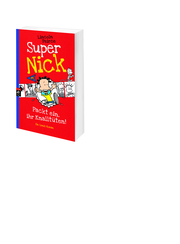 Super Nick - Packt ein, ihr Knalltüten! - Ein Comic-Roman - Abbildung 1