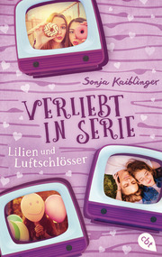 Verliebt in Serie - Lilien und Luftschlösser - Cover