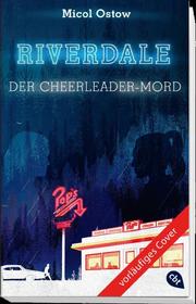 RIVERDALE - Der Cheerleader-Mord - Abbildung 1