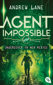 AGENT IMPOSSIBLE - Undercover in New Mexico
