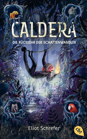 Caldera - Die Rückkehr der Schattenwandler