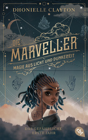 Die Marveller - Magie aus Licht und Dunkelheit - Das gefährliche erste Jahr - Cover