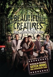 Beautiful Creatures - Eine unsterbliche Liebe - Cover
