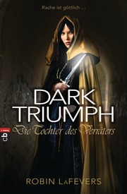 Dark Triumph - Die Tochter des Verräters