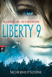 Liberty 9 - Sicherheitszone - Cover