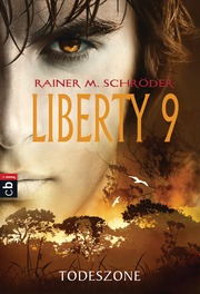 Liberty 9 - Todeszone - Cover