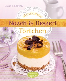 Minikleine Nasch- & Desserttörtchen - Cover