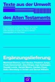 Texte aus der Umwelt des Alten Testaments (TUAT) / Ergänzungslieferung