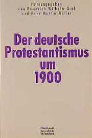 Der deutsche Protestantismus um 1900