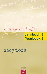 Dietrich Bonhoeffer Jahrbuch 3/Dietrich Bonhoeffer Yearbook 3