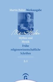 Martin Buber Werkausgabe 2.1